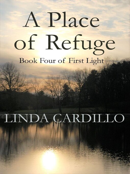 Title details for A Place of Refuge by Linda Cardillo - Available